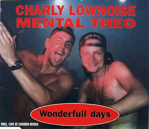 Charly Lownoise & Mental Theo